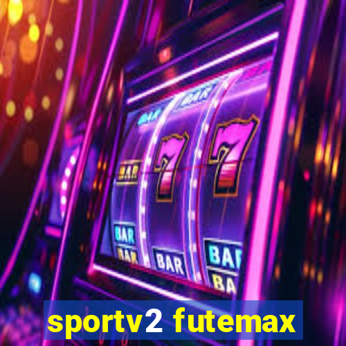 sportv2 futemax